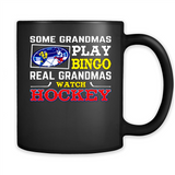 Some Grandmas Play Bingo Real Grandmas Watch Hockey