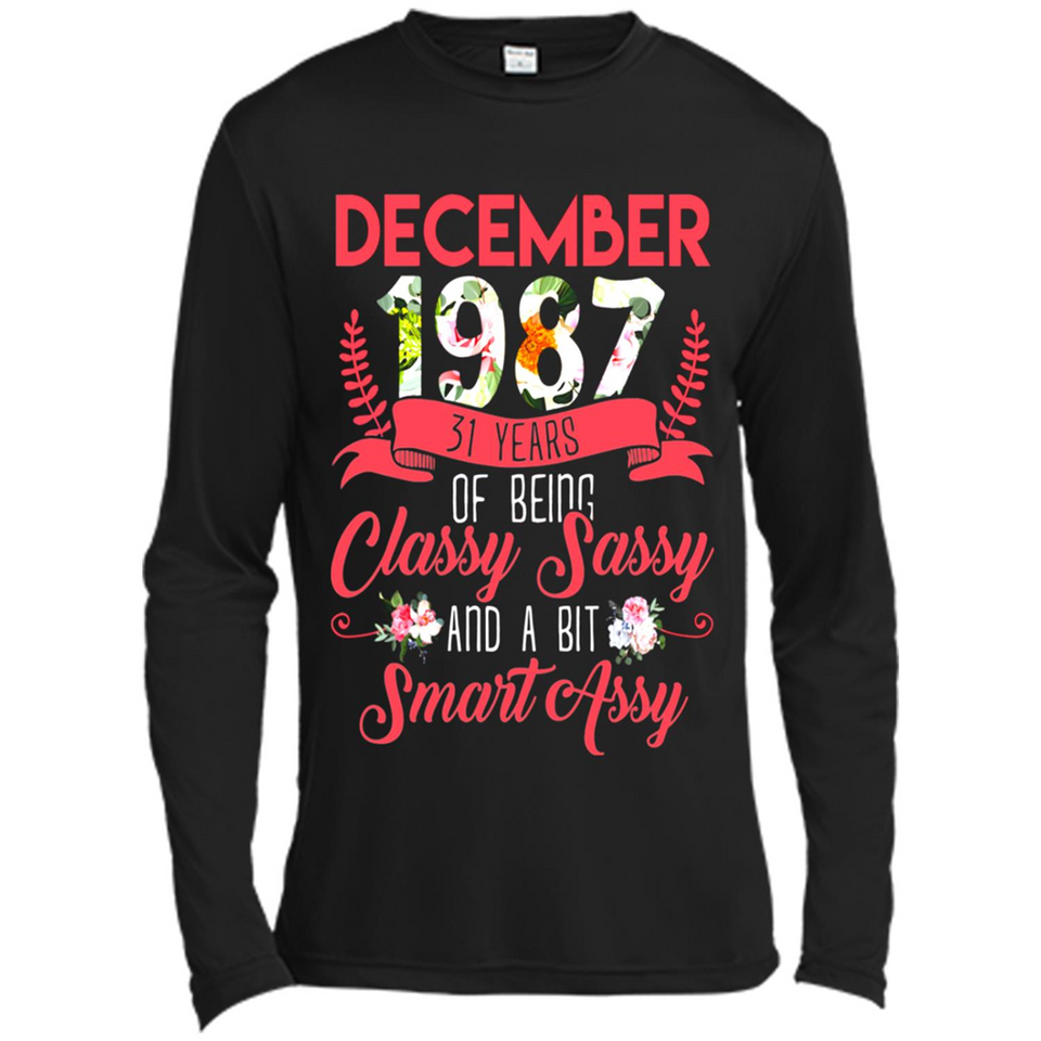 December 1987 31 Years Of Being Classy Sassy - Canvas Long Sleeve T-Shirt