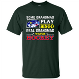Some Grandmas Play Bingo Real Grandmas Watch Hockey