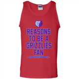 Reasons to be a Memphis Grizzlies Fan Complete List on Back - Tank Top