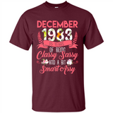December 1983 35 Years Of Being Classy Sassy - Shirt