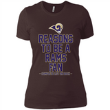 Reasons to be a Los Angeles Rams Fan Complete List on Back - Ladies' Boyfriend T-Shirt