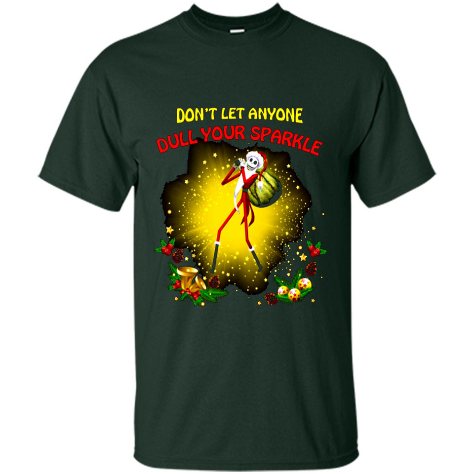 Jack skellington Santa Don't Let Anyone Dull Your Sparkle Christmas