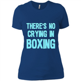 There's no crying in boxing - Ladies' Boyfriend T-Shirt