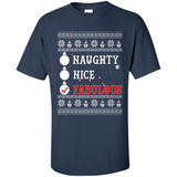 Naughty Nice Fabulous - Shirt