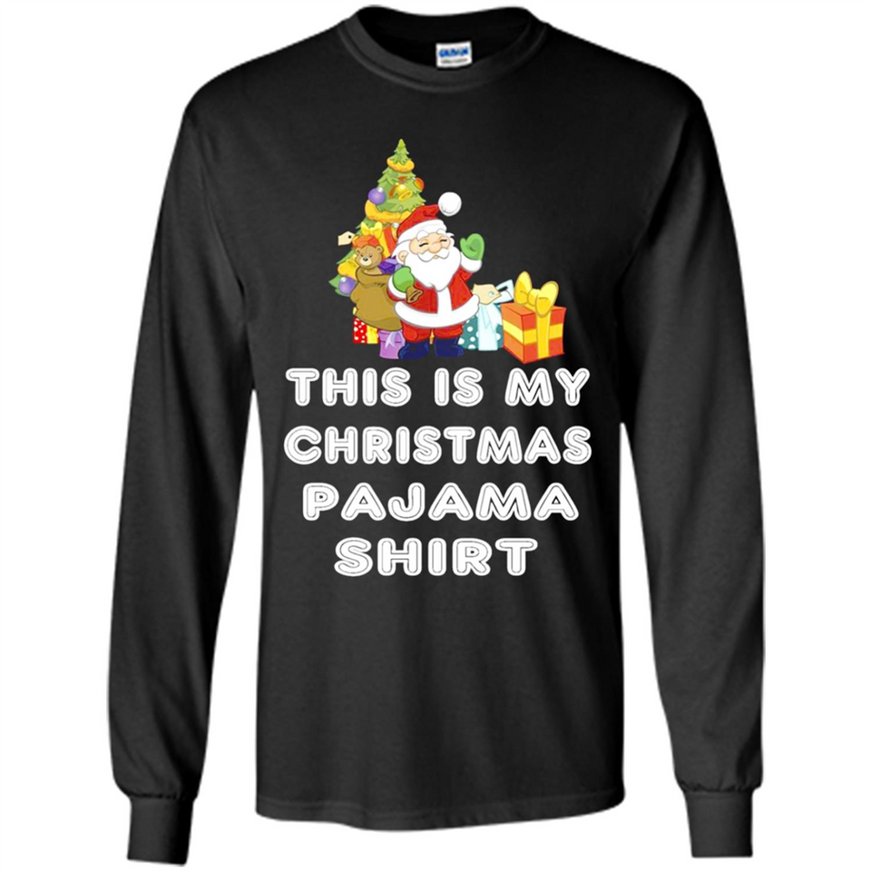 This is My Christmas Pajama Shirt - Santa Bear Tree Gift Tee