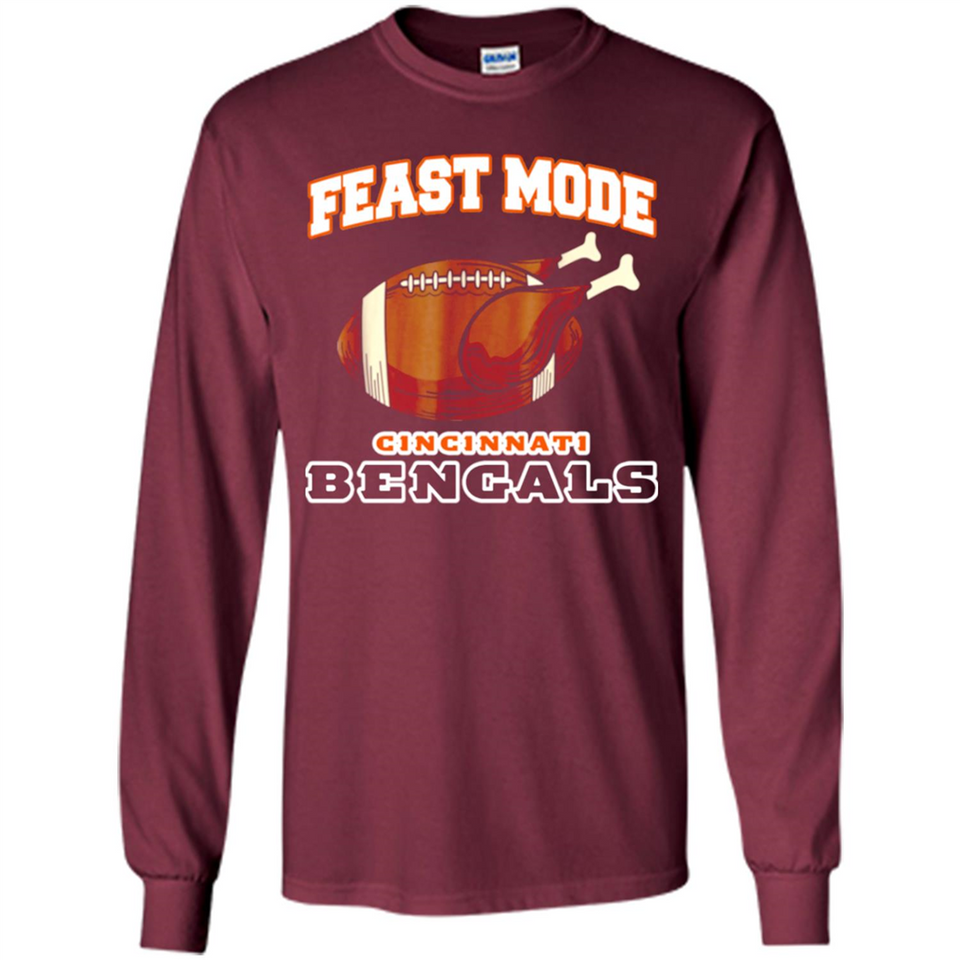 Feast Mode Bengals Shirt - Cincinnati Turkey Thanksgiving