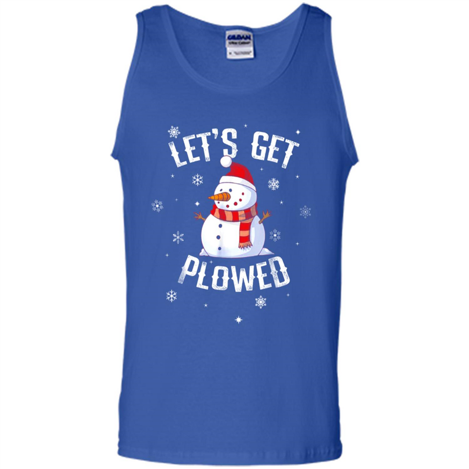 Let's Get Plowed Funny Christmas Snowman - Tank Top