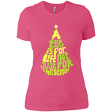 A Tree Is For Life Not Just For Christmas - Ladies' Boyfriend T-Shirt