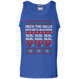 Nurse Christmas Deck The Hall Beta Blockers Sweatshirt - Tank Top