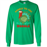 Thanksgiving Gobble Wobble Turkey - Long Sleeve T-Shirt