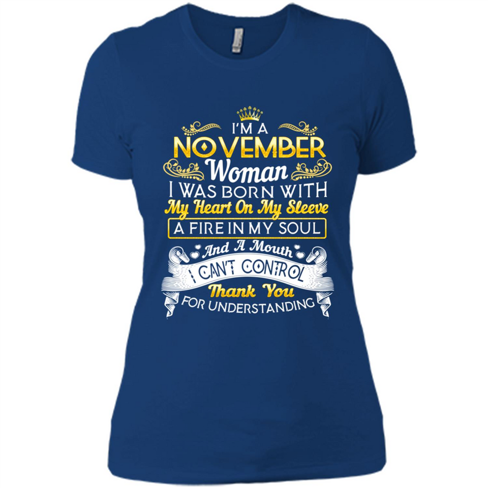 I'm A November Woman-Queen November - Ladies' Boyfriend T-Shirt
