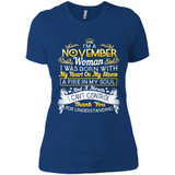 I'm A November Woman-Queen November - Ladies' Boyfriend T-Shirt