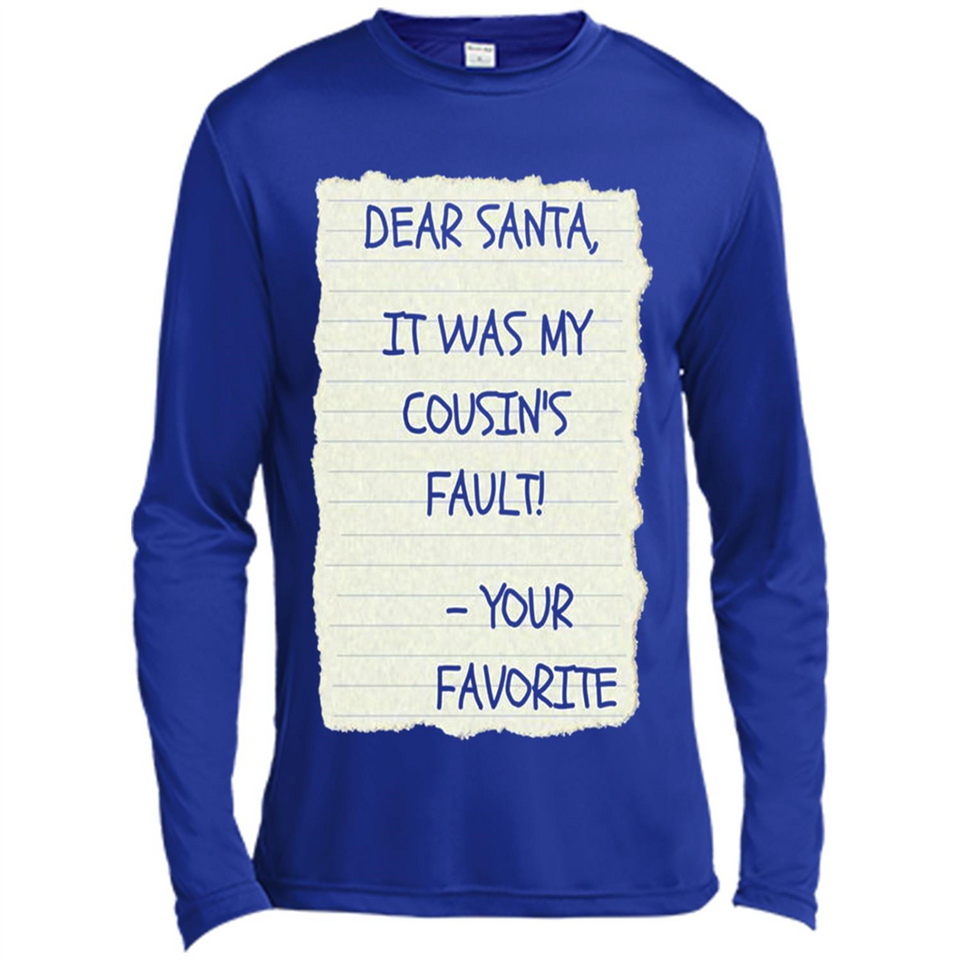 Dear Santa It Was My Cousin's Fault! Christmas - Canvas Long Sleeve T-Shirt