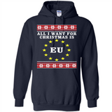 All I want for Christmas is EU ugly - Hoodie