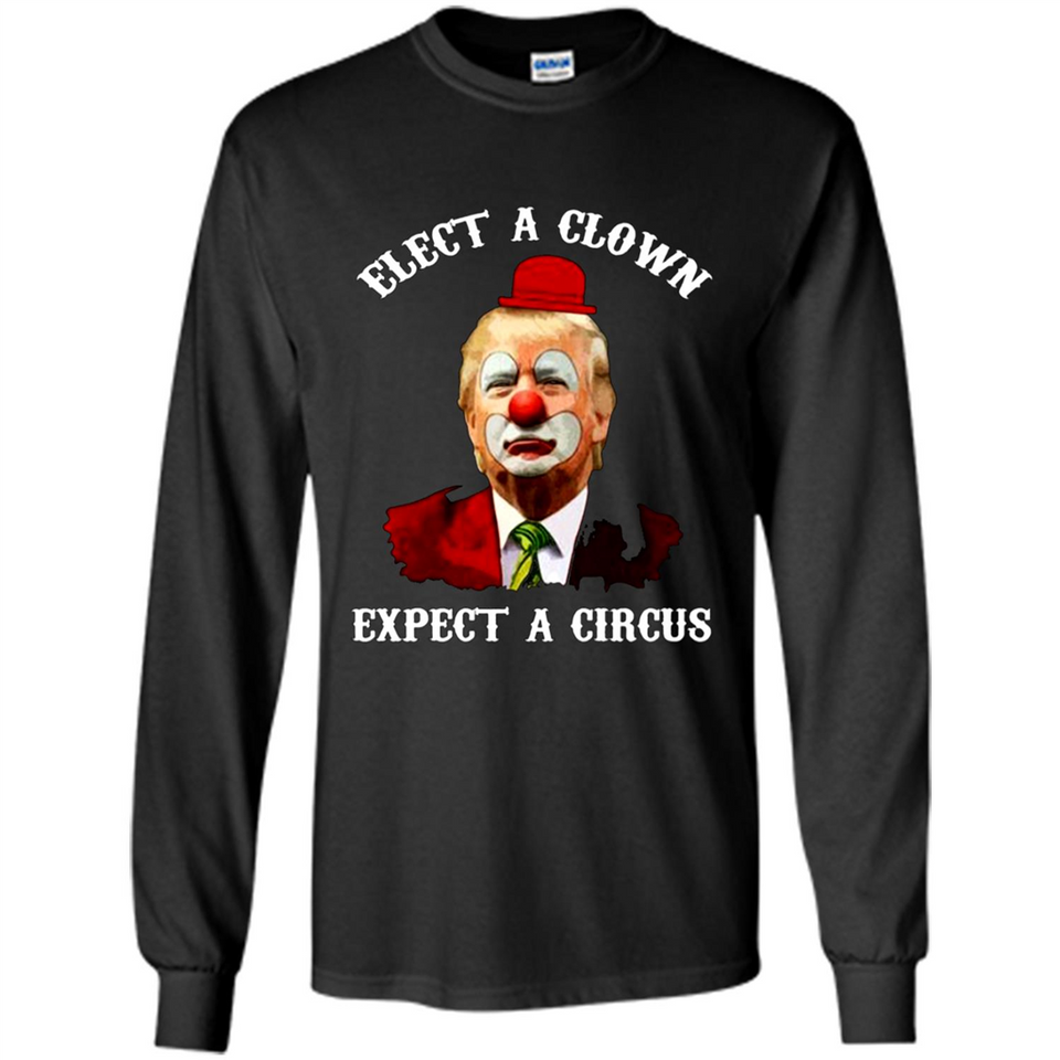 Elect A Clown Expect A Circus Trump PING PONG