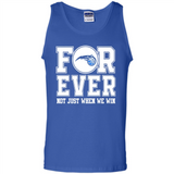 Orlando Magic Forever For ever not just when we win - Tank Top