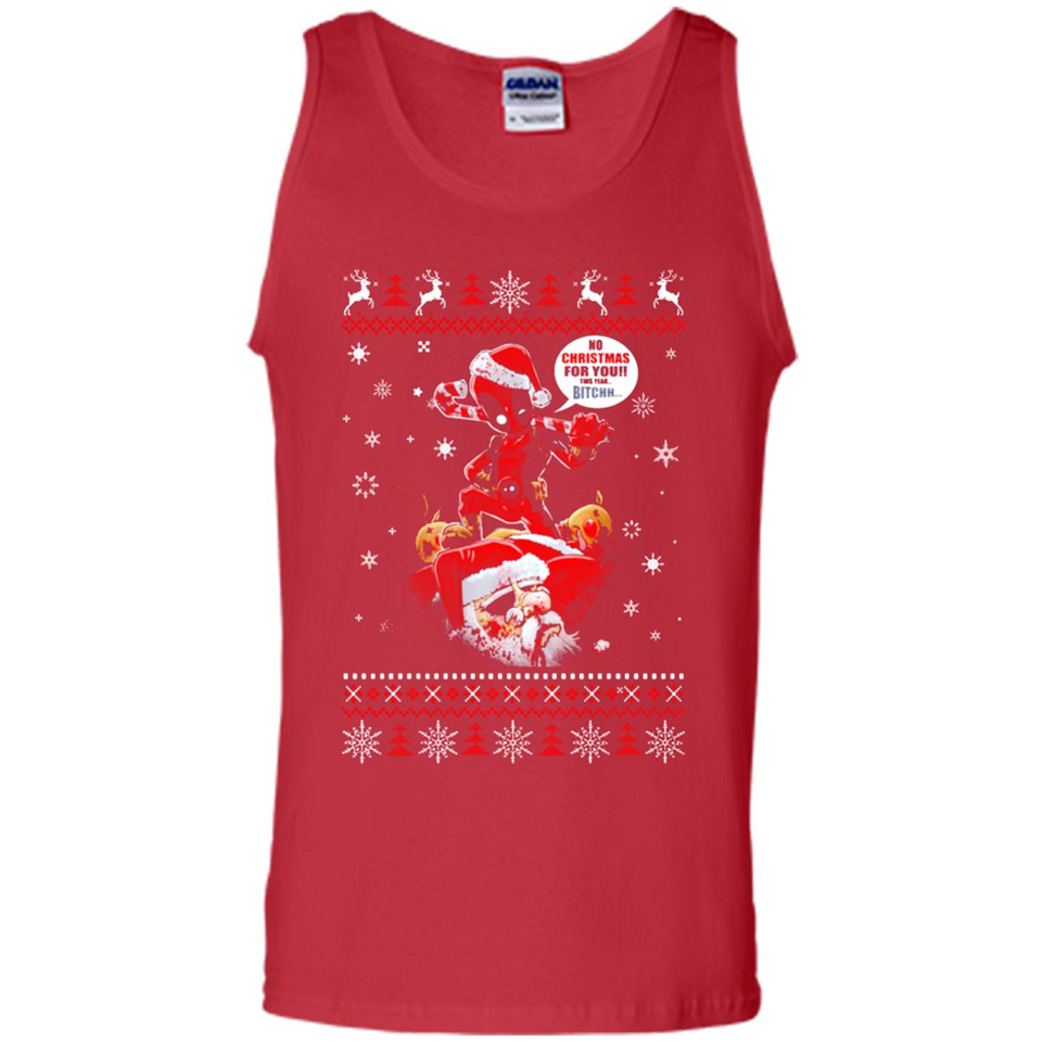 No Christmas for You – Deadpool Santa Claus Ugly Sweater - Tank Top