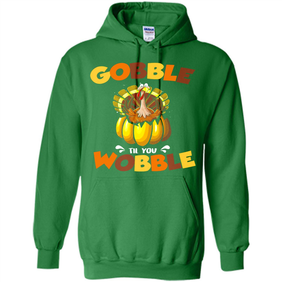 Gobble Til You Wobble Funny Thanksgiving Day Turkey