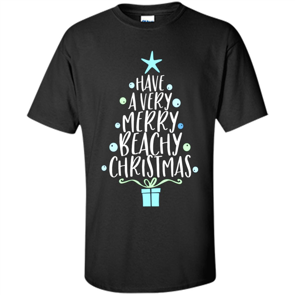 Have A Very Merry Beachy Xmas Vacation - Shirt
