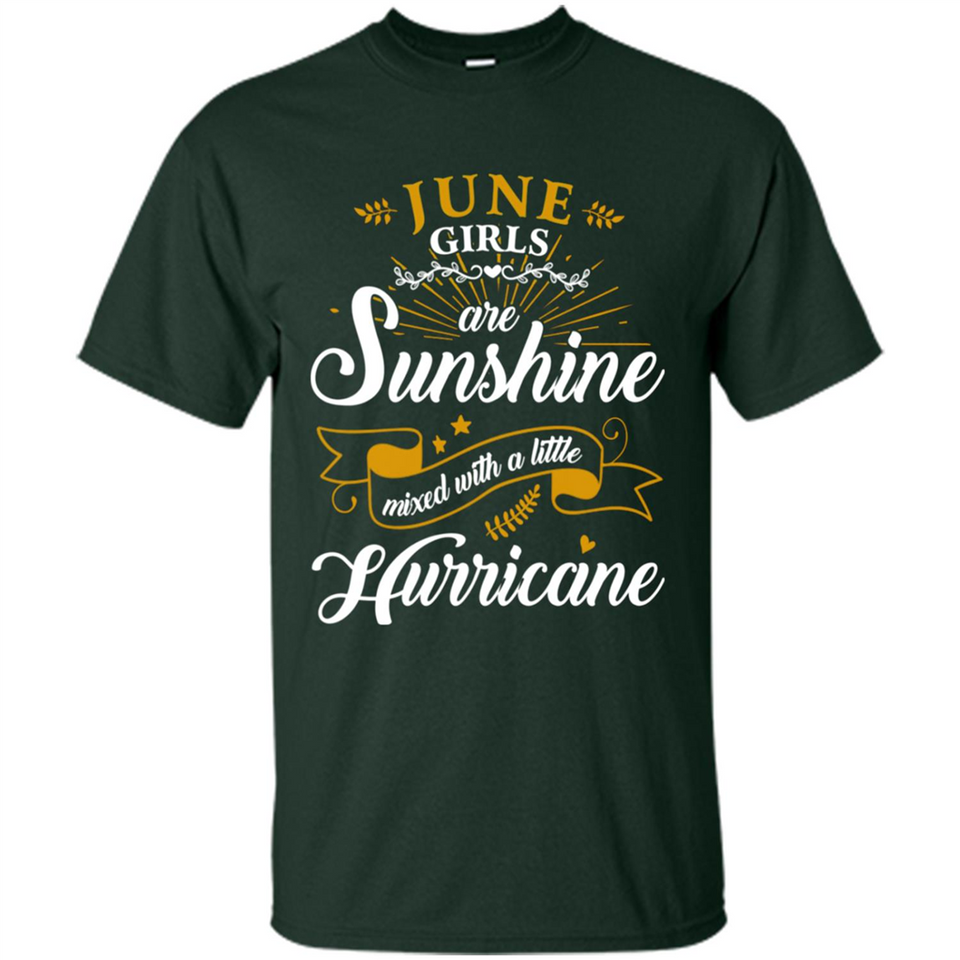 June Girl Are Sunshine Mixed With a Little Hurricane