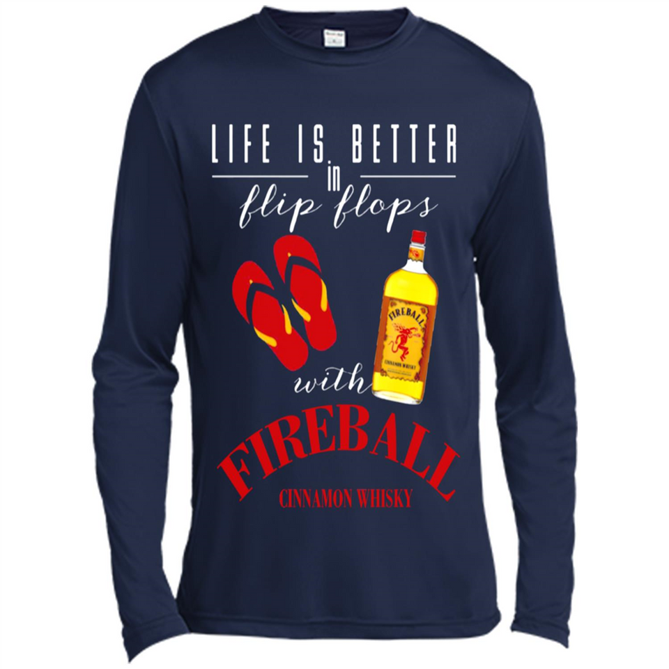 LIFE IS BETTER IN FLIP FLOPS WITH FIREBALL WHISKEY