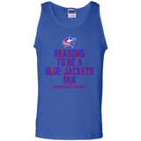 Reasons to be a Columbus Blue Jackets Fan Complete List on Back - Tank Top