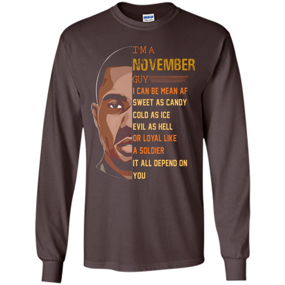 November Guy Can Be Mean AF