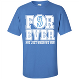 Seattle Mariners Forever For ever not just when we win - Shirt