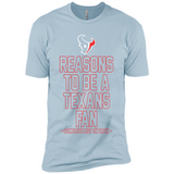 Reasons to be a Houston Texans Fan Complete List on Back - Premium Short Sleeve T-Shirt