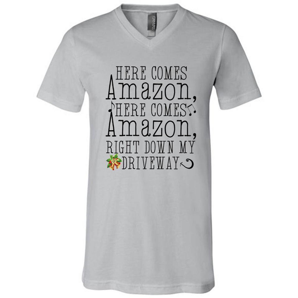 Here Comes Amazon Right Down My Driveway Christmas - Canvas Unisex V-Neck