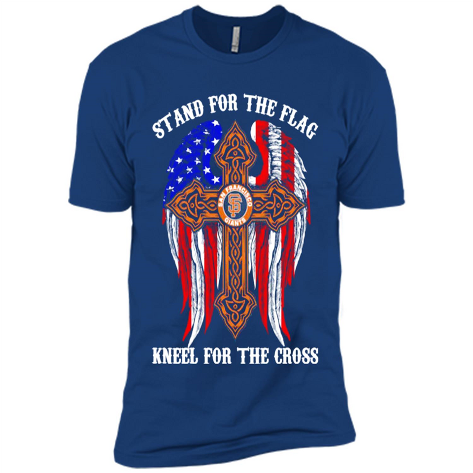 Francisco Giants - stand for the flag kneel for the cross