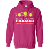Be Nice to Farmer Santa Watching Christmas - Hoodie