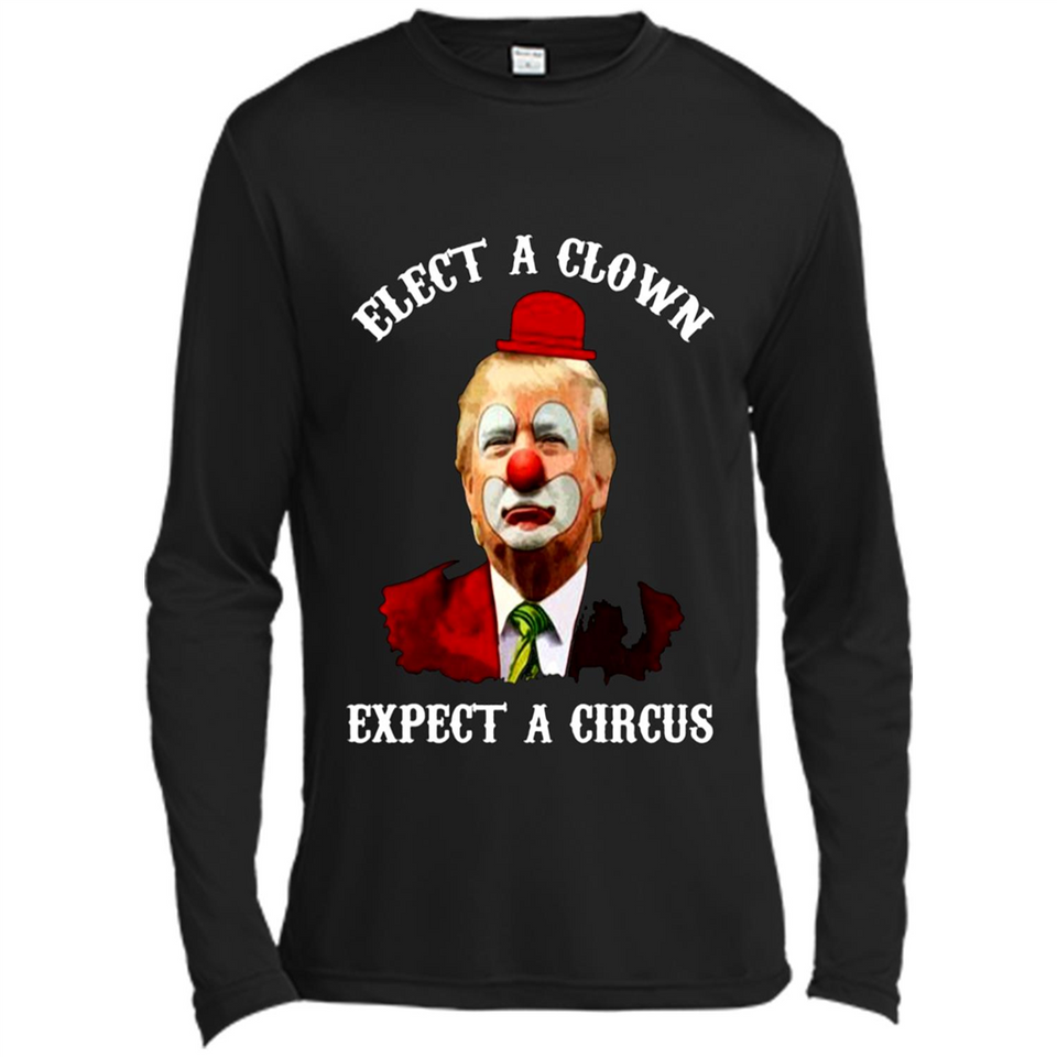 Elect A Clown Expect A Circus Trump PING PONG