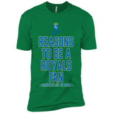 Reasons to be a Kansas City Royals Fan Complete List on Back - Premium Short Sleeve T-Shirt