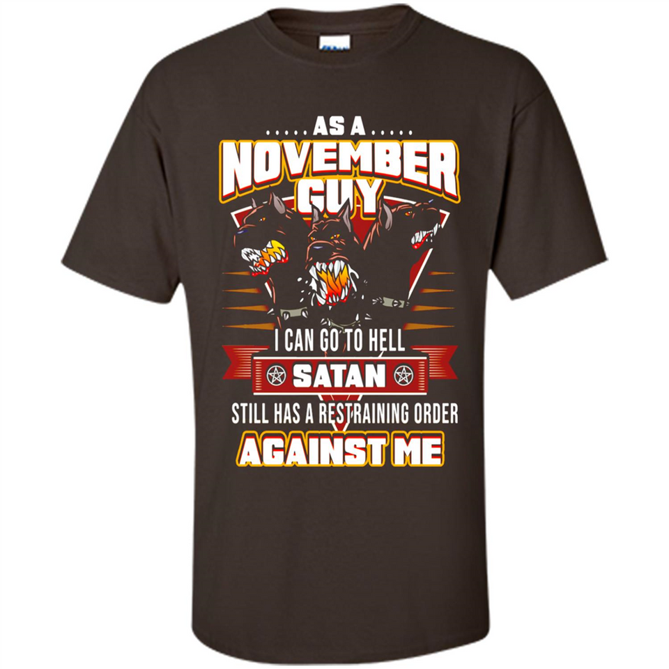 November Guy Birthday - Shirt