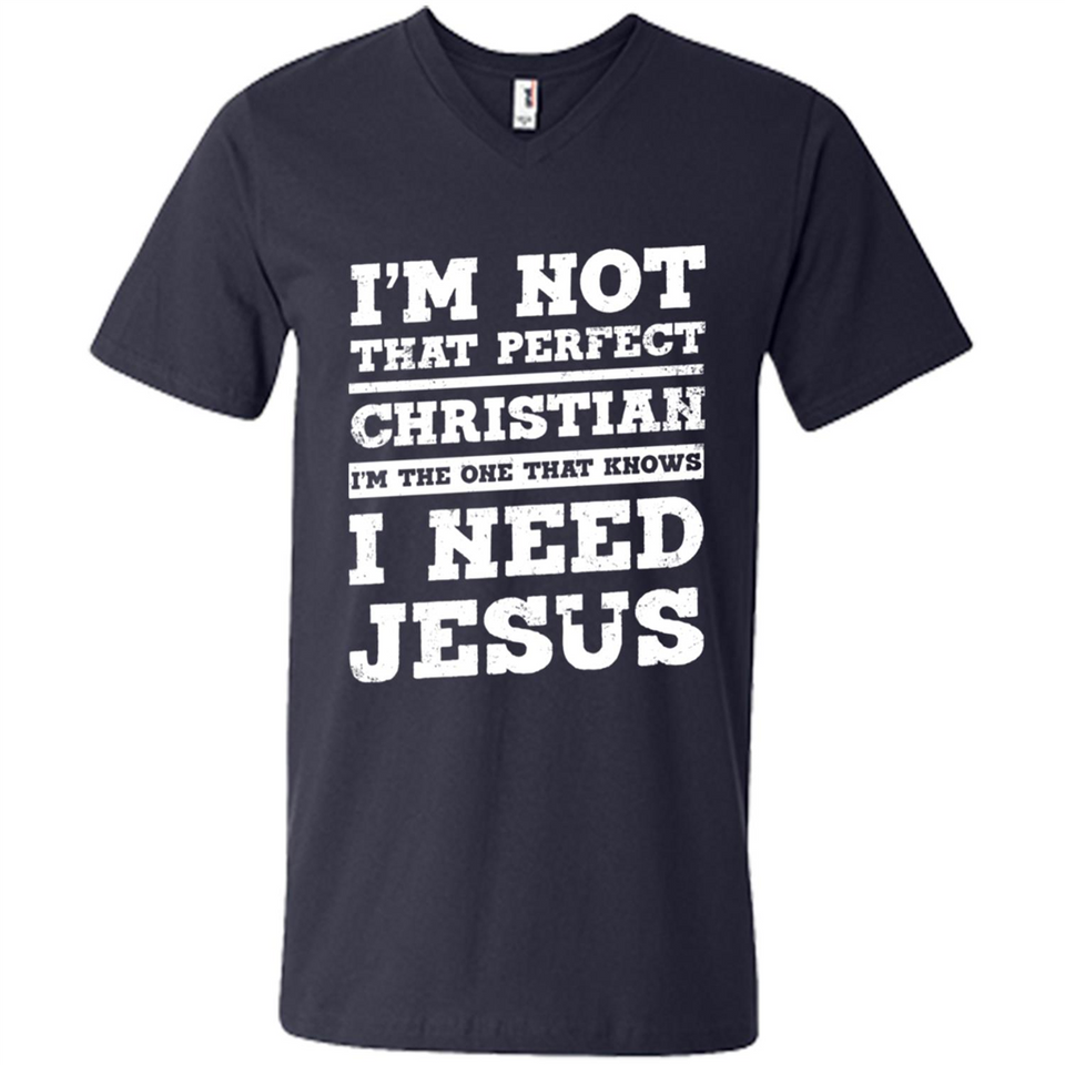 I'm The One That Known I Need Jesus - Men's V-Neck