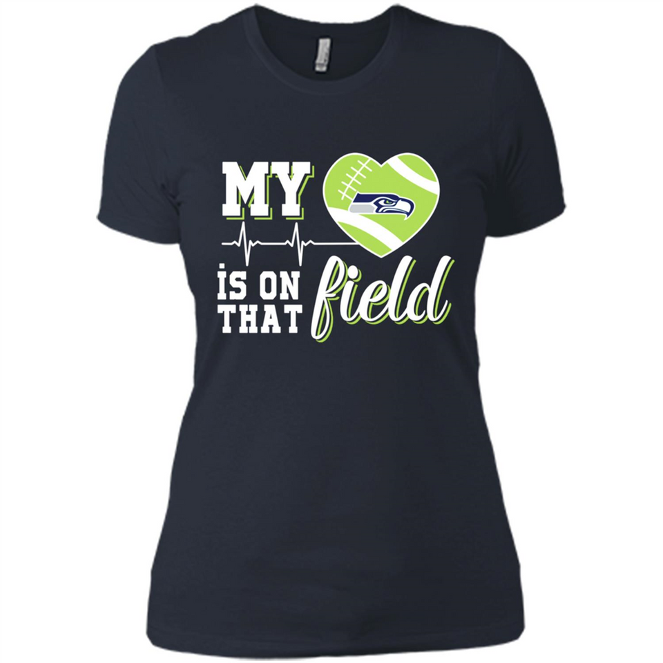 Seattle Seahawks Football My Heart is on that Field - Ladies' Boyfriend T-Shirt
