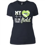 Seattle Seahawks Football My Heart is on that Field - Ladies' Boyfriend T-Shirt