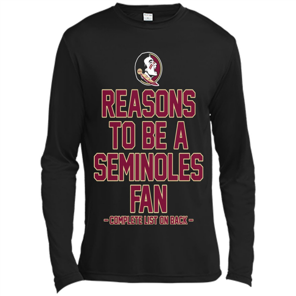 Reasons to be a Florida State Seminoles Fan Complete List on Back - Canvas Long Sleeve T-Shirt