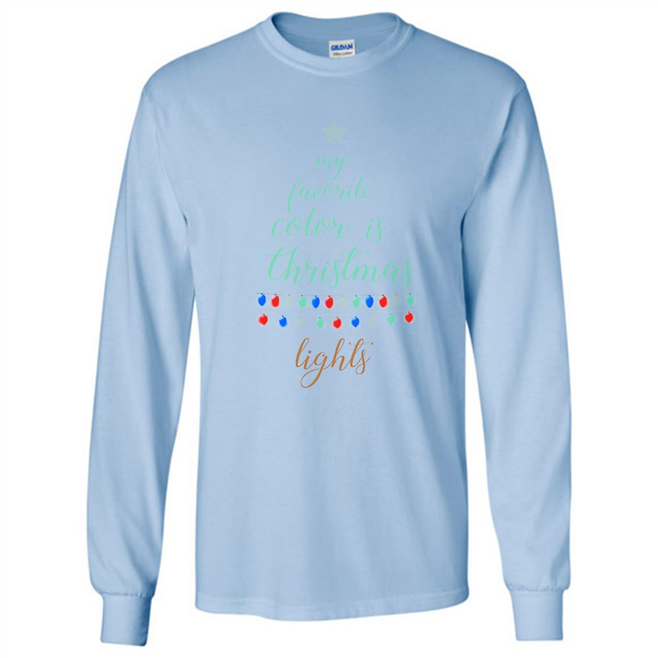 My Favorite Color is Christmas Lights Xmas Sporty T-Shirt - Long Sleeve T-Shirt