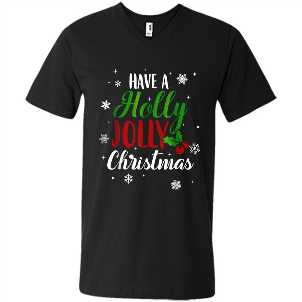 Have A Holly Jolly Christmas T-Shirt Cute Mistletoe - Men's V-Neck