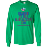 Reasons to be a Columbus Blue Jackets Fan Complete List on Back - Long Sleeve T-Shirt