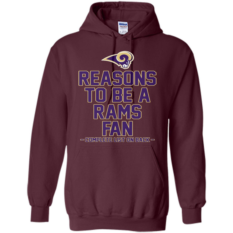 Reasons to be a Los Angeles Rams Fan Complete List on Back - Hoodie