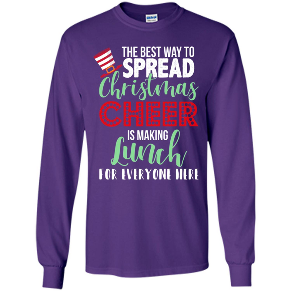 Spread Christmas Cheer Lunch Family Xmas Gift Ls - Long Sleeve T-Shirt