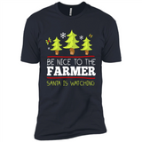 Be Nice to Farmer Santa Watching Christmas - Premium Short Sleeve T-Shirt