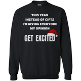 Christmas This Year Instead Of Gifts I’m Giving Everyone My Opinion Get Excited