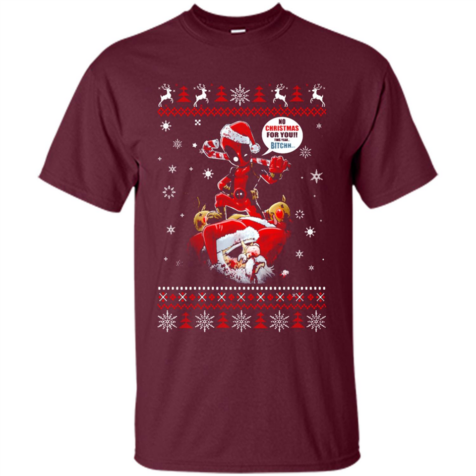 No Christmas for You – Deadpool Santa Claus Ugly Sweater - Shirt