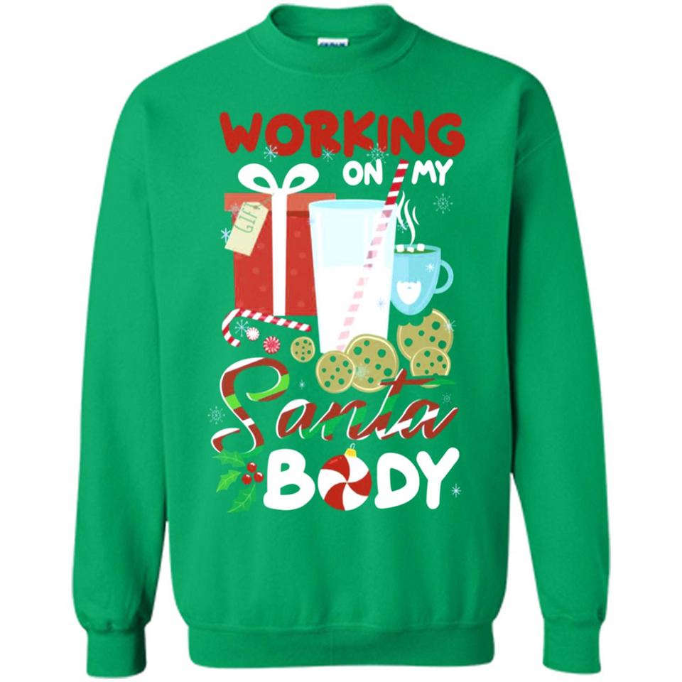 Working On My Santa Body Funny Christmas Gift Sleeve Xmas - Sweatshirt