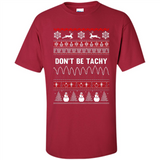 Don't Be Tachy Crewneck